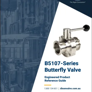 B5107-Series Butterfly Valve Engineered Product Reference Guide (AU)
